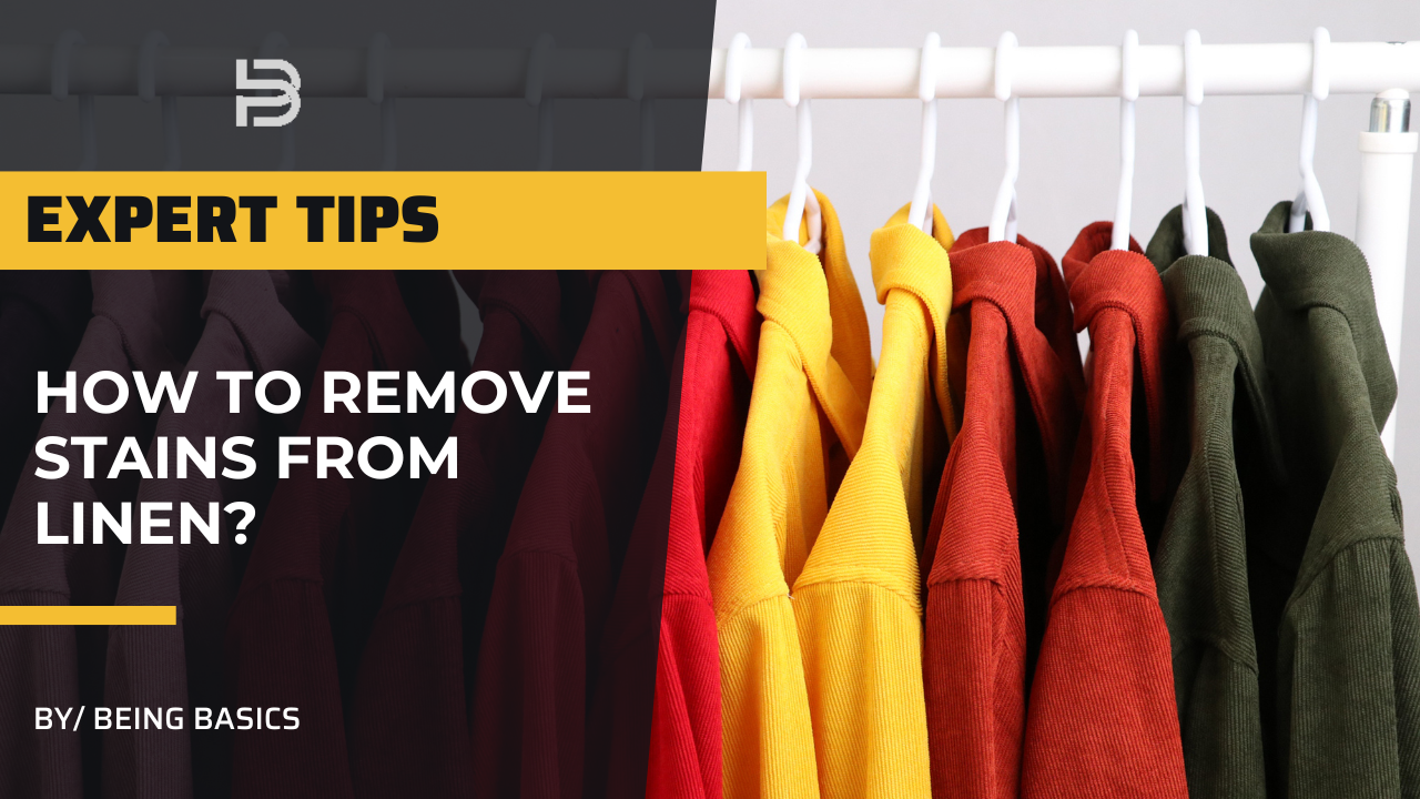 How To Remove Stains From Linen – Expert Tips That Work?