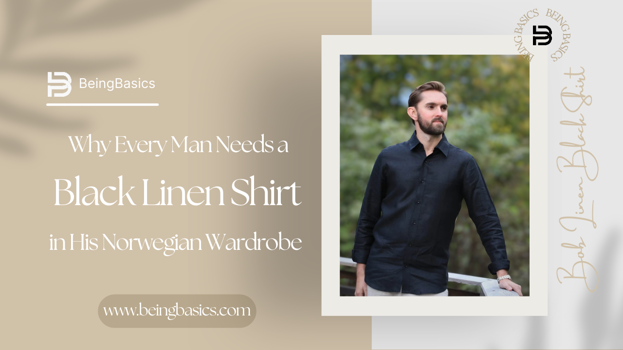 Why Every Man Needs a Black Linen Shirt in His Norwegian Wardrobe 